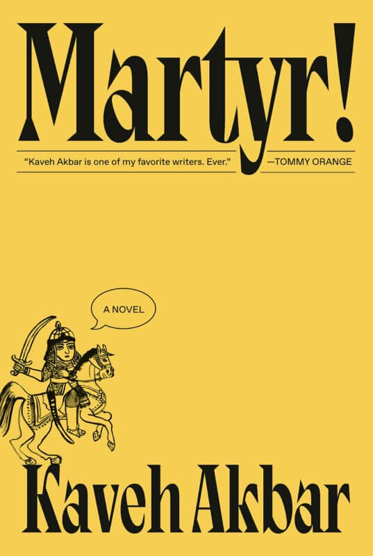 "Martyr!" (Kaveh Akbar, 2024) book cover